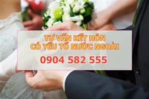 Dịch vụ tư vấn kết hôn với người nước ngoài